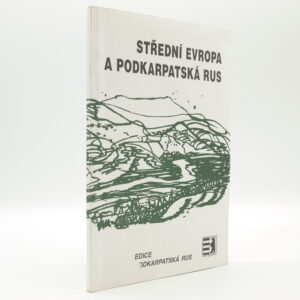 Střední Evropa a Podkarpatská Rus