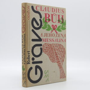Claudius bůh a jeho žena Messalina