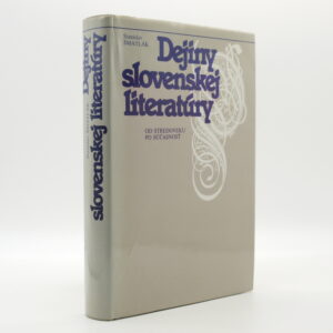 Dejiny slovenskej literatúry od stredoveku po súčasnosť