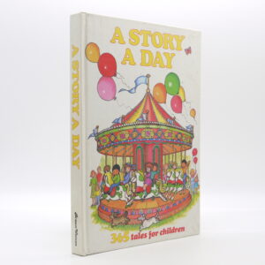 A Story A Day: 365 Tales for Children