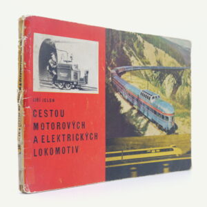 Cestou motorových a elektrických lokomotiv