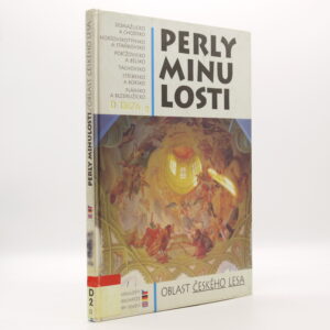 Perly minulosti: Oblast Českého lesa