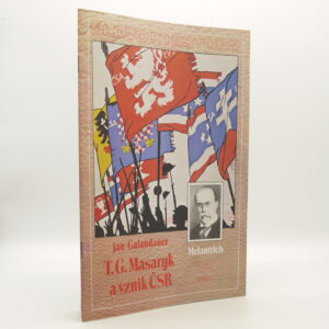 T. G. Masaryk a vznik ČSR