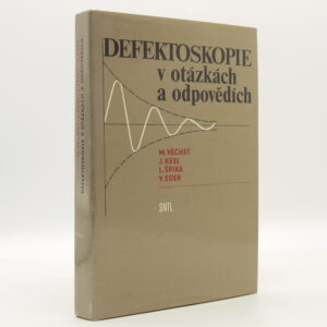 Defektoskopie v otázkách a odpovědích