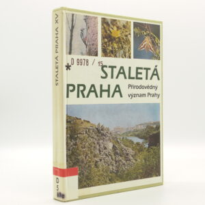 Staletá Praha: Přírodovědný význam Prahy