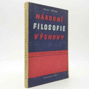 Národní filosofie výchovy 1: Záhady všelidské filosofie