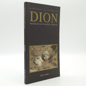 Dion: Archeologická naleziště a muzeum
