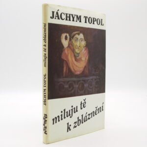 Miluju tě k zbláznění