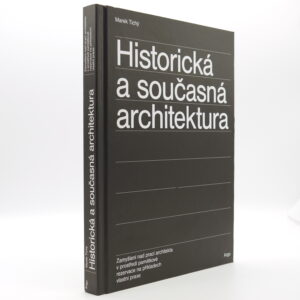 Historická a současná architektura