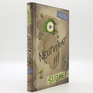 Neotvírat!!! Slizké!