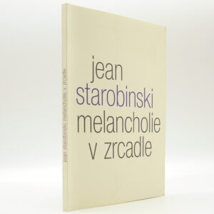 Melancholie v zrcadle