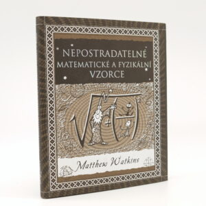 Nepostradatelné matematické a fyzikální vzorce