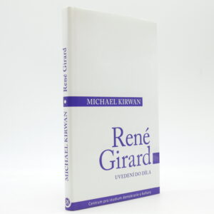 René Girard: Uvedení do díla
