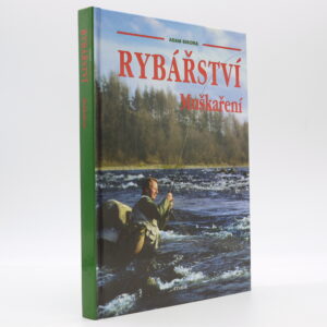 Rybářství: Muškaření