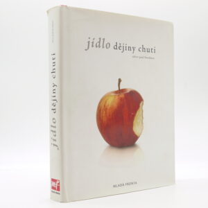 Jídlo: Dějiny chuti