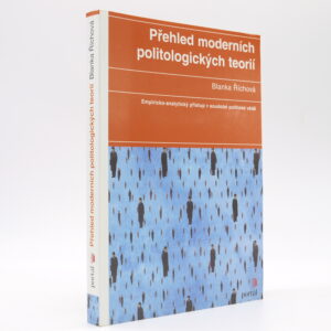 Přehled moderních politologických teorií