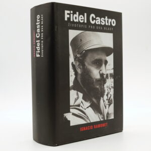Fidel Castro: Životopis pro dva hlasy