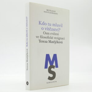 Kdo tu mluvil o vítězství?