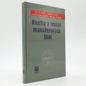Kvalita a image manažerských škol