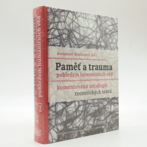 Paměť a trauma pohledem humanitních věd