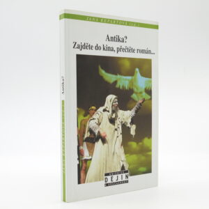 Antika? Zajděte do kina, přečtěte román