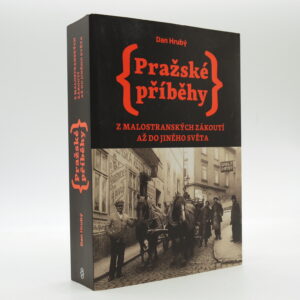 Pražské příběhy 3: Z Malostranských zákoutí až do Jiného Světa