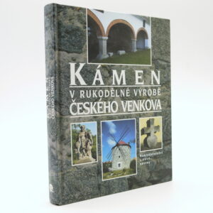 Kámen v rukodělné výrobě českého venkova