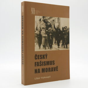 Český fašismus na Moravě