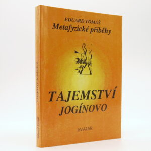 Tajemství jogínovo (Metafyzické příběhy 2)