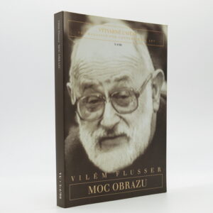 Vilém Flusser: Moc obrazu
