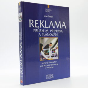Reklama: průzkum, plánování a příprava