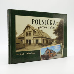 Polnička včera a dnes