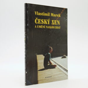 Český zen a umění naslouchat