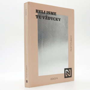 Byli jsme tu vždycky