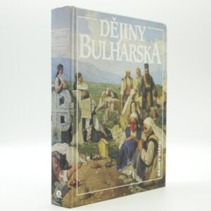 Dějiny Bulharska (PODPIS AUTORA)