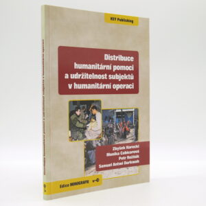 Distribuce humanitární pomoci a udržitelnost subjektů v humanitární operaci