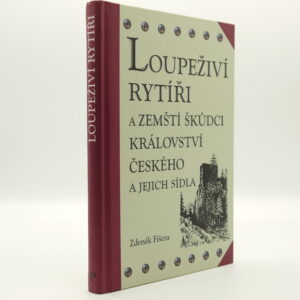 Loupeživí rytíři