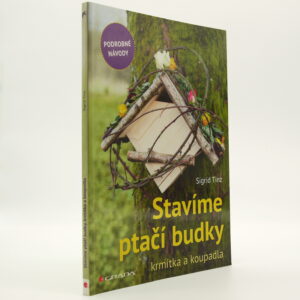 Stavíme ptačí budky