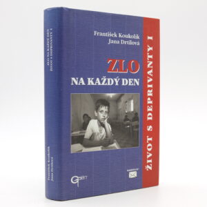 Zlo na každý den