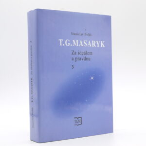 T. G. Masaryk 3: Za ideálem a pravdou (1893-1900)