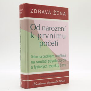 Zdravá žena: Od narození k prvnímu početí