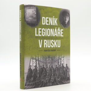 Deník legionáře v Rusku