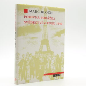 Podivná porážka: Svědectví z roku 1940