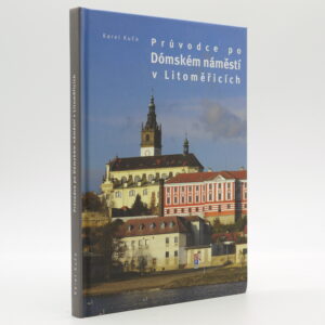 Průvodce po Dómském náměstí v Litoměřicích