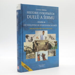 Historie evropských duelů a šermu III