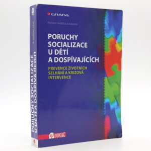 Poruchy socializace u dětí a dospívajících