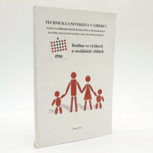 ÉTOS: Rodina ve výchově a sociálních vědách