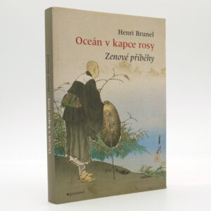 Oceán v kapce rosy: Zenové příběhy