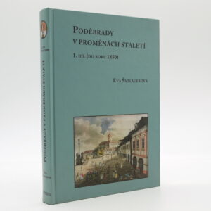 Poděbrady v proměnách staletí 1