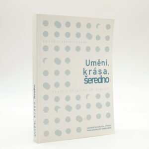 Umění, krása, šeredno